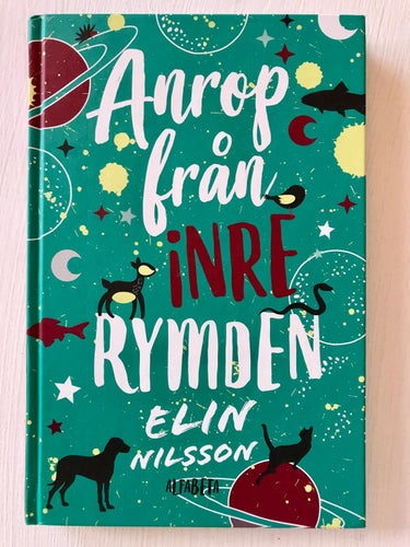 ANROP FRÅN INRE RYMDEN Elin Nilsson 2017
