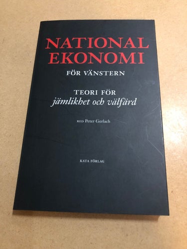 Nationalekonomi för vänstern teori för jämlikhet och välfärd /