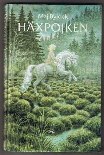 Maj Bylock: Häxpojken- 1:a upplagan!