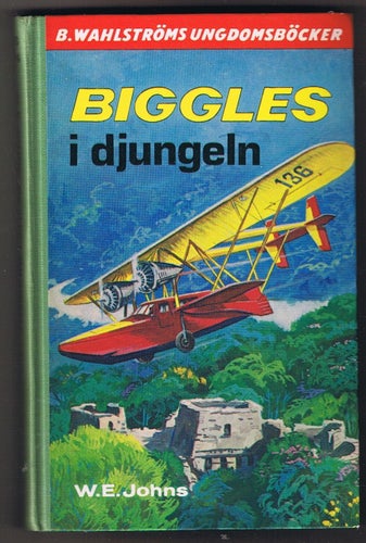 W E Johns: BIGGLES i djungeln