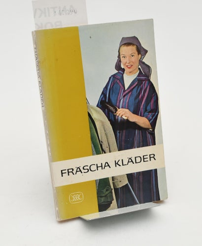 Fräscha kläder : en bok om klädvård / illustr: Lilian Uppenberg, Ariane Eliasson