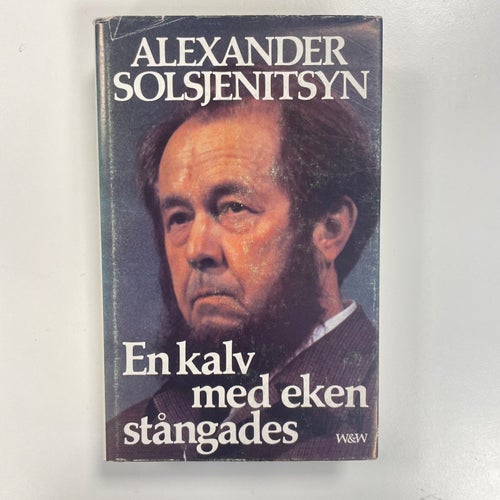 En kalv med eken stångades av Alexander Solzjenitsyn