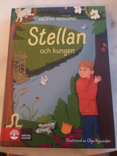 Stellan och kungen av Helena Hedlund, 2022