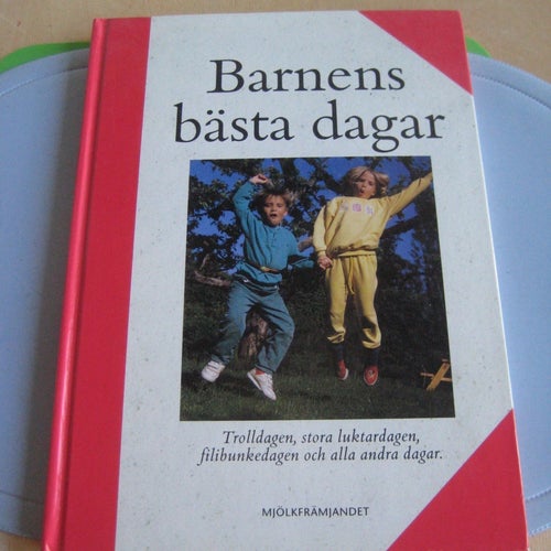 Kokbok: "Barnens bästa dagar" / Mjölkfrämjandet