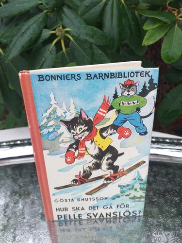 Hur ska det gå för Pelle Svanslös Gösta Knutsson Vintag Bonniers Förlag barnbok