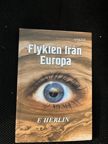 Flykten från Europa. Av E Herlin