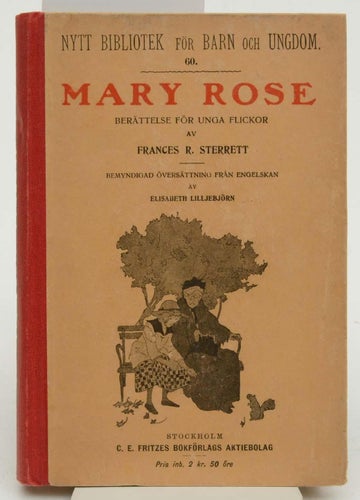 Mary Rose berättelse för unga flickorav France R. Sterrett