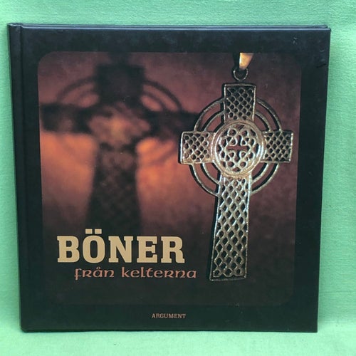 Böner från kelterna / Birch, John