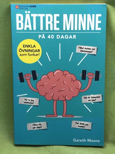 Bättre minne på 40 dagar / Gareth Moore