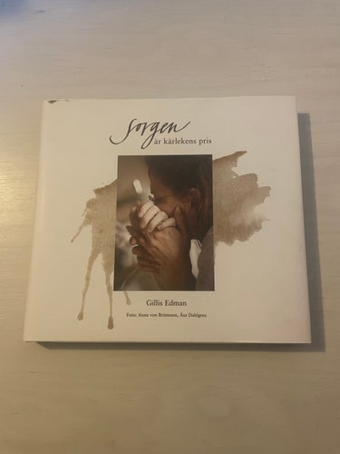 Sorgen är kärlekens pris / Edman, Gillis