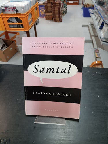 SAMTAL I VÅRD OCH OMSORG