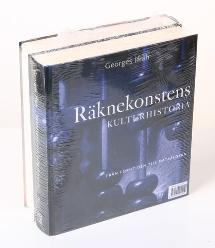 Räknekonstens historia. Georges Ifrah. Orörd i förlagets krympfilm.