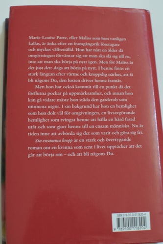 Sin ensamma kropp av Elsie Johansson Albert Bonniers förlag 2008