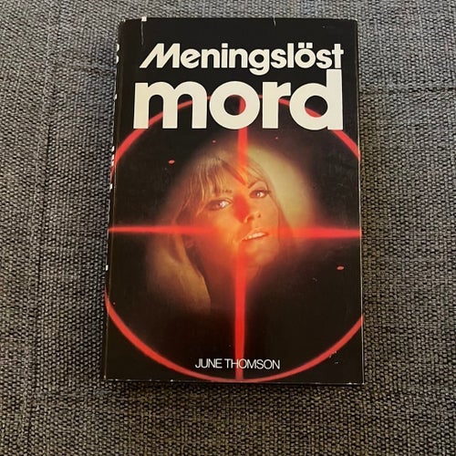Meningslöst mord - June Thomson