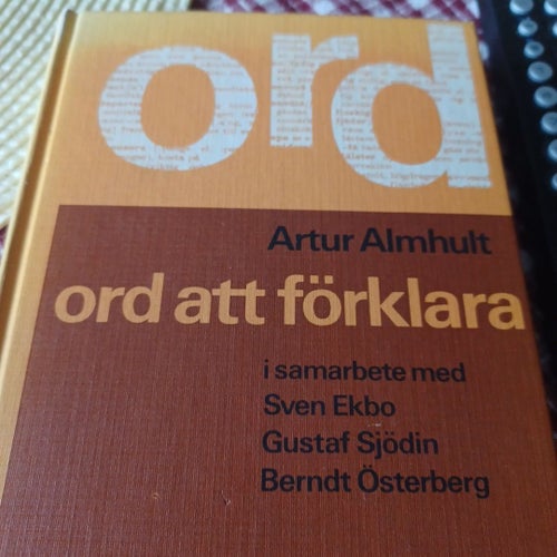 Ord att förklara av Artur Almhult, 1974