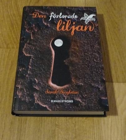 Den förlorade liljan Sarah Singelton