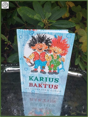 Karius och Baktus tandtrollen av Thorbjörn Egner Tryck 2005