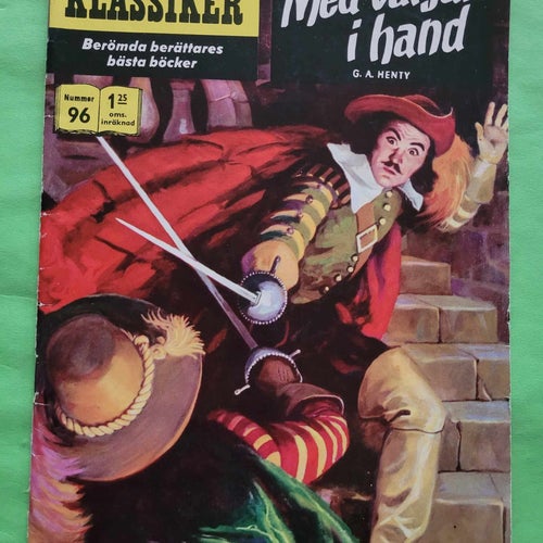 Illustrerade klassiker nr 96 - Med värjan i hand
