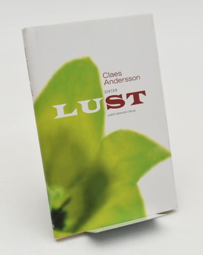 Lust : dikter / Claes Andersson.