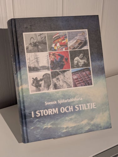 Svensk Sjöfartshistoria I STORM OCH STILTJE / NYTT