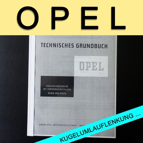 Opel Technisches Grundbuch Kugelumlauflenkung 1962