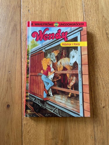 Wendy - Hästar i fara, B. Wahlströms ungdomsböcker, hästar