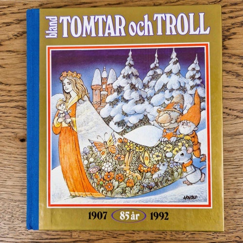 Bland Tomtar Och Troll 1992 85th Anniversary Hans Arnold
