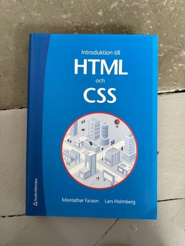 Introduktion till HTML och CSS, Montathar Faraon, Lars Holmberg