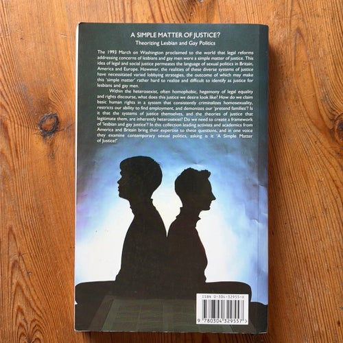 A Simple Matter of Justice? Theorizing Lesbian and Gay Politica