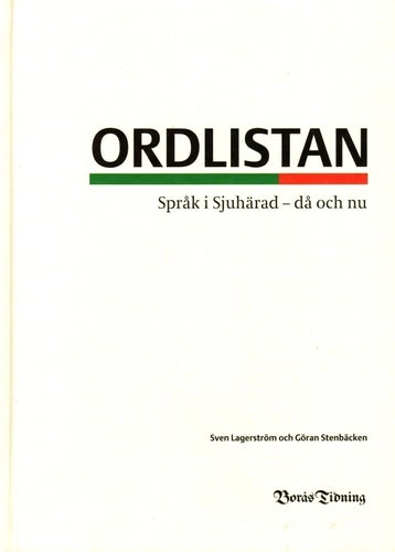 Ordlistan - språk i Sjuhärad då och nu
