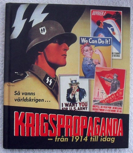 Krigspropaganda – från 1914 till idag