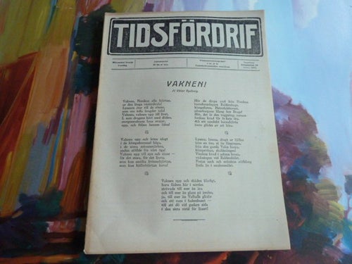 TIDSFÖRDRIF, 1914, VAKNEN!, TIDNING