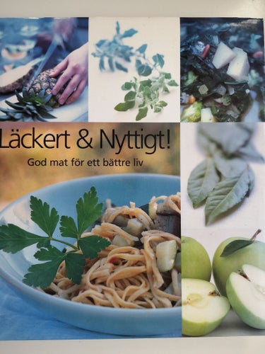 LÄCKERT & NYTTIGT - GOD MAT FÖR ETT BÄTTRE LIV, NOTABENE 2001