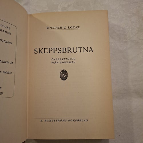 Skeppsbrutna av William J. Locke, 1927