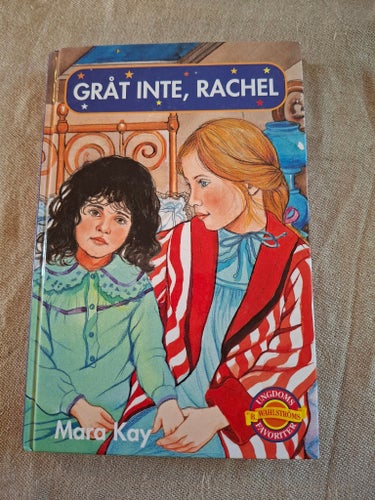 Gråt inte, Rachel - Mara Kay (Wahlströms Ungdomsfavoriter) Retro