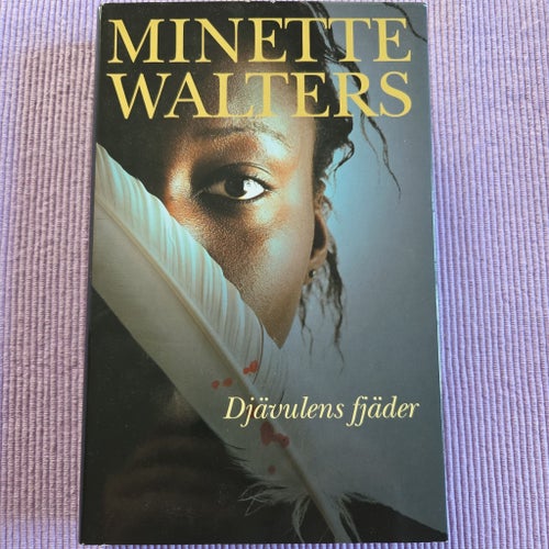 Djävulens fjäder av Minette Walters, 2006