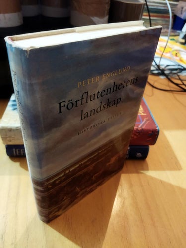 Förflutenhetens landskap Historiska essäer - Peter Englund. Very Fine plus
