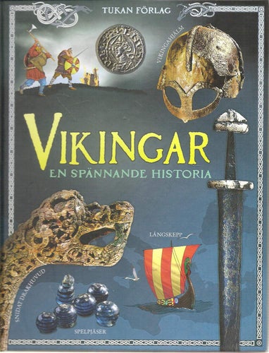 Vikingar: en spännande historia