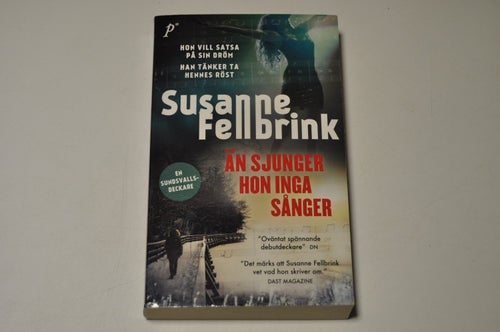 ÄN SJUNGER HON INGA SÅNGER - Susanne Fellbrink