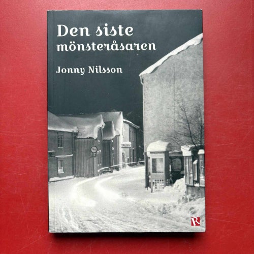 DEN SISTE MÖNSTERÅSAREN Jonny Nilsson 2017