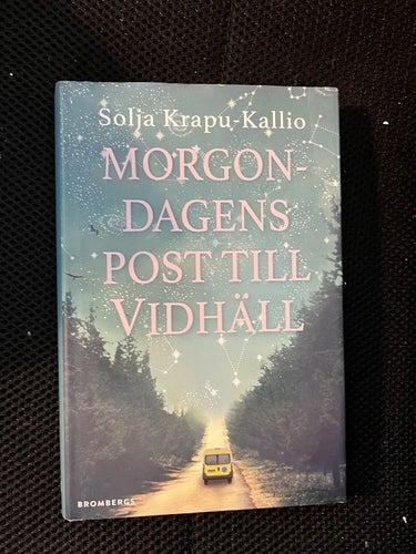 Morgondagens post till Vidhäll. Av Solja Krapu-Kallio