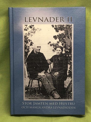 Levnader II [Stor Jamten och många andra levnadsöden] / Magnusson, Berta