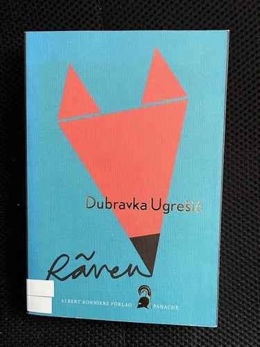 Räven. / Dubravka Ugresic