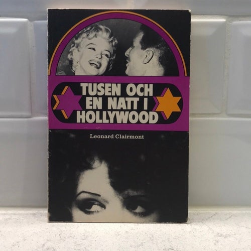 Tusen och en natt i Hollywood av Leonard Clairmont, 1974