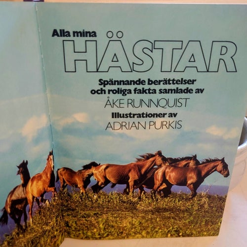 Alla mina hästar av Åke Runnquist, 1977