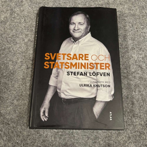 Stefan Löfven - Svetsare och statsminister