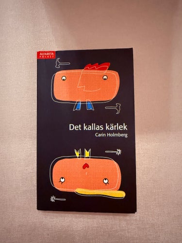 Det kallas kärlek av Carin Holmberg