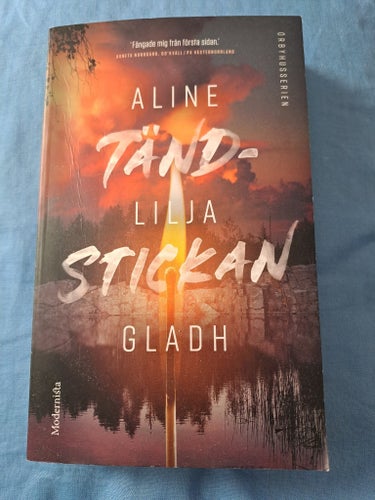 Tändstickan av Aline Lilja Gladh pocket deckare