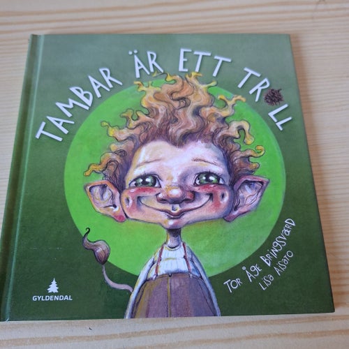 Tambar är ett troll av Tor Åge Bringsværd och Lisa Aisato, 2015