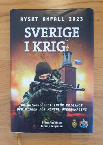 Sverige i krig - Ryskt anfall 2023